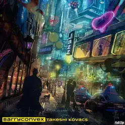Barry Convex — Takeshi Kovacs, copertina del singolo